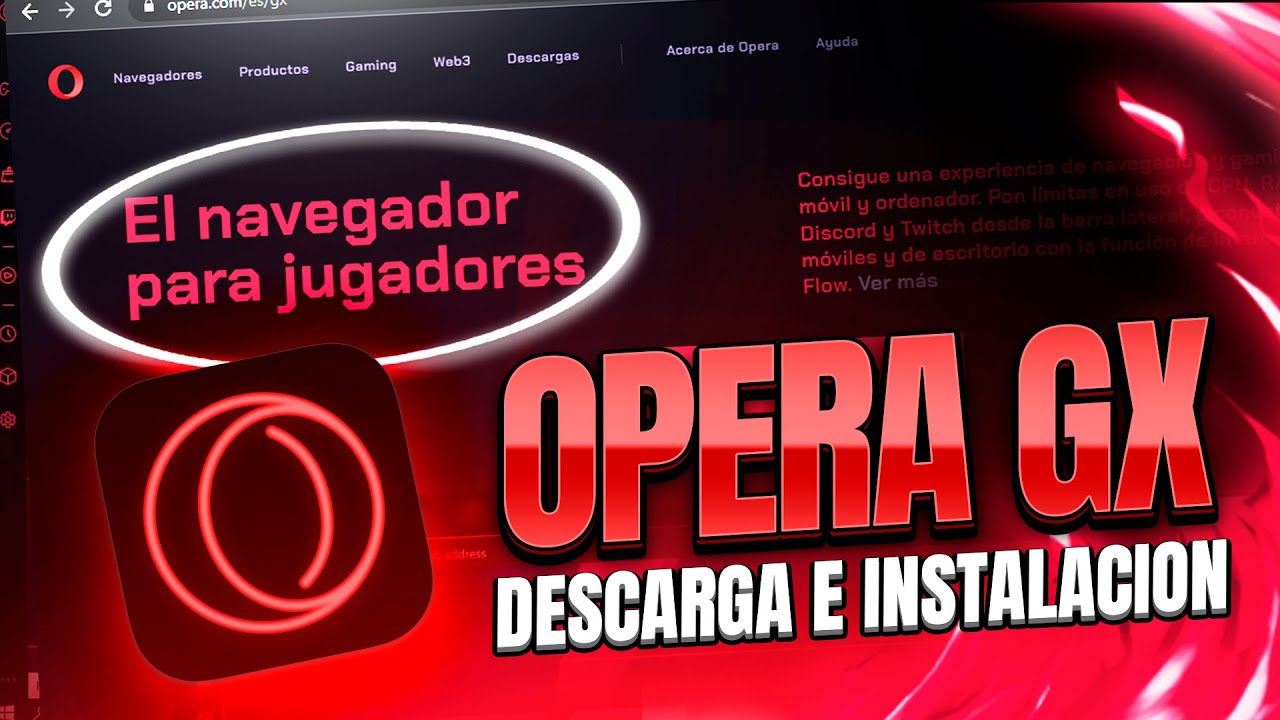 Cómo descargar e instalar Opera GX